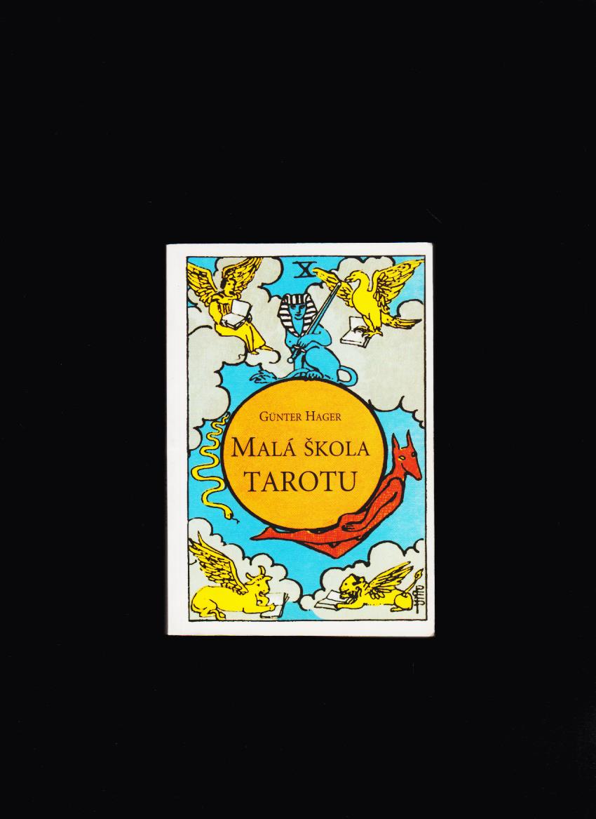 Günter Hager: Malá škola tarotu