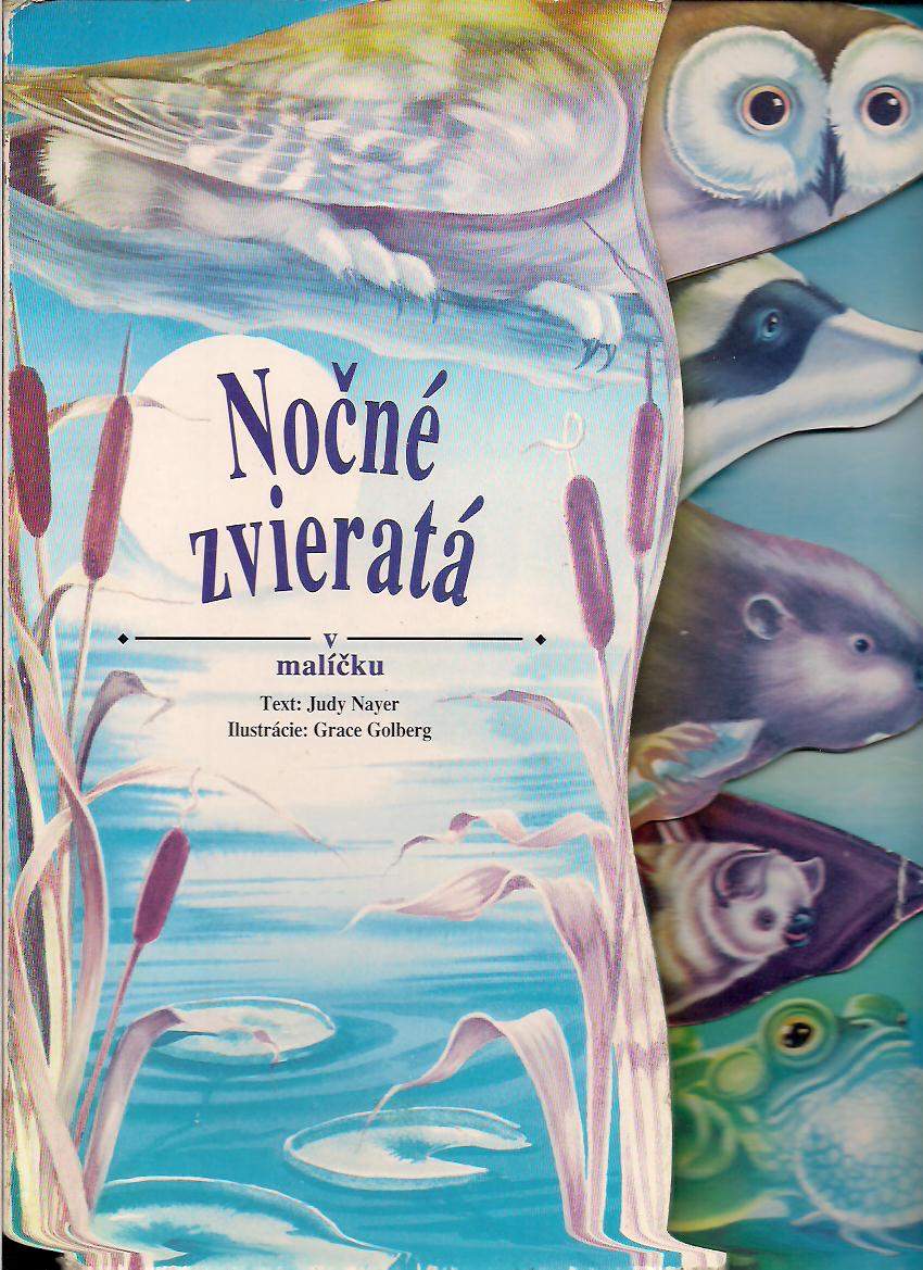 Judy Nayer: Nočné zvieratká v malíčku /il. Grace Golberg/