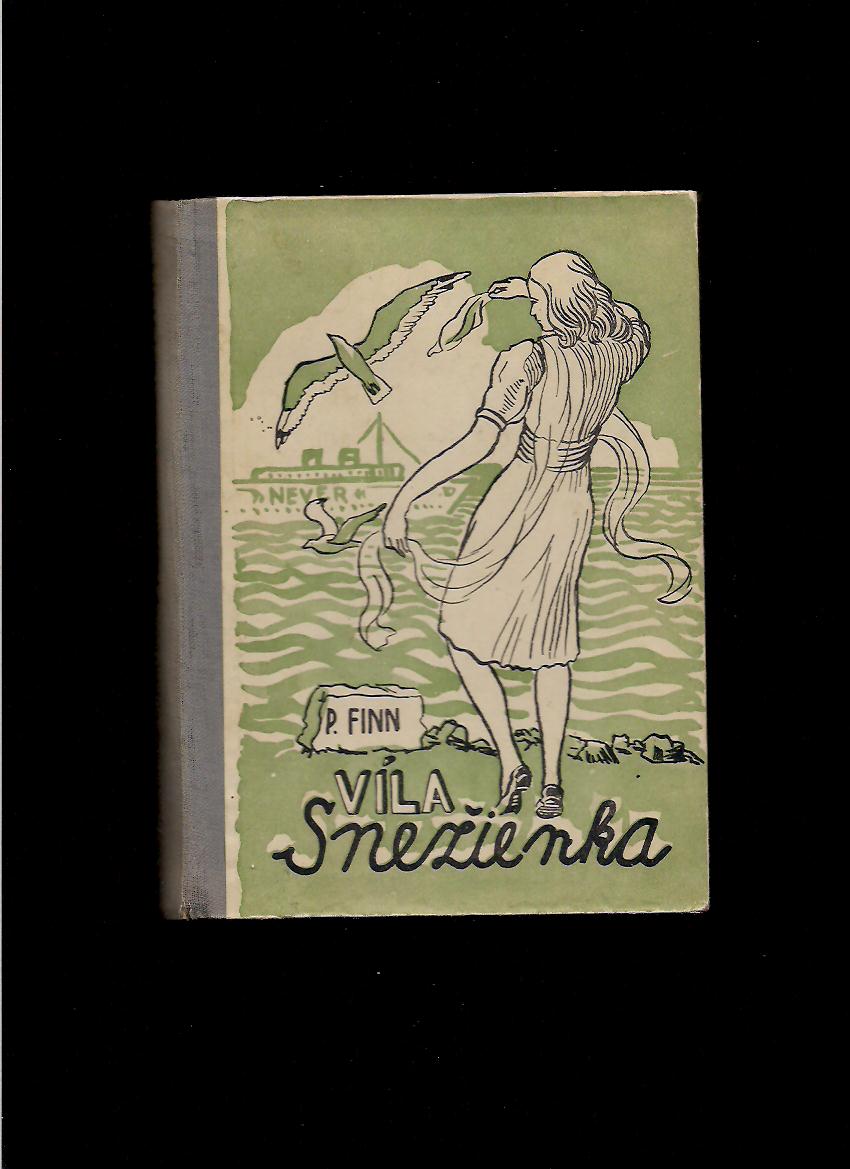František Finn: Víla Snežienka /1947, il. Štefan Horváth/