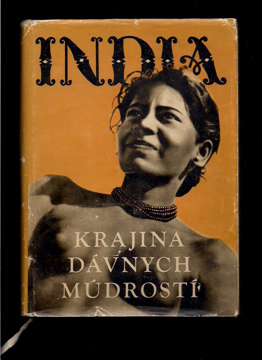 Miloš Ruppeldt: India. Krajina dávnych múdrostí