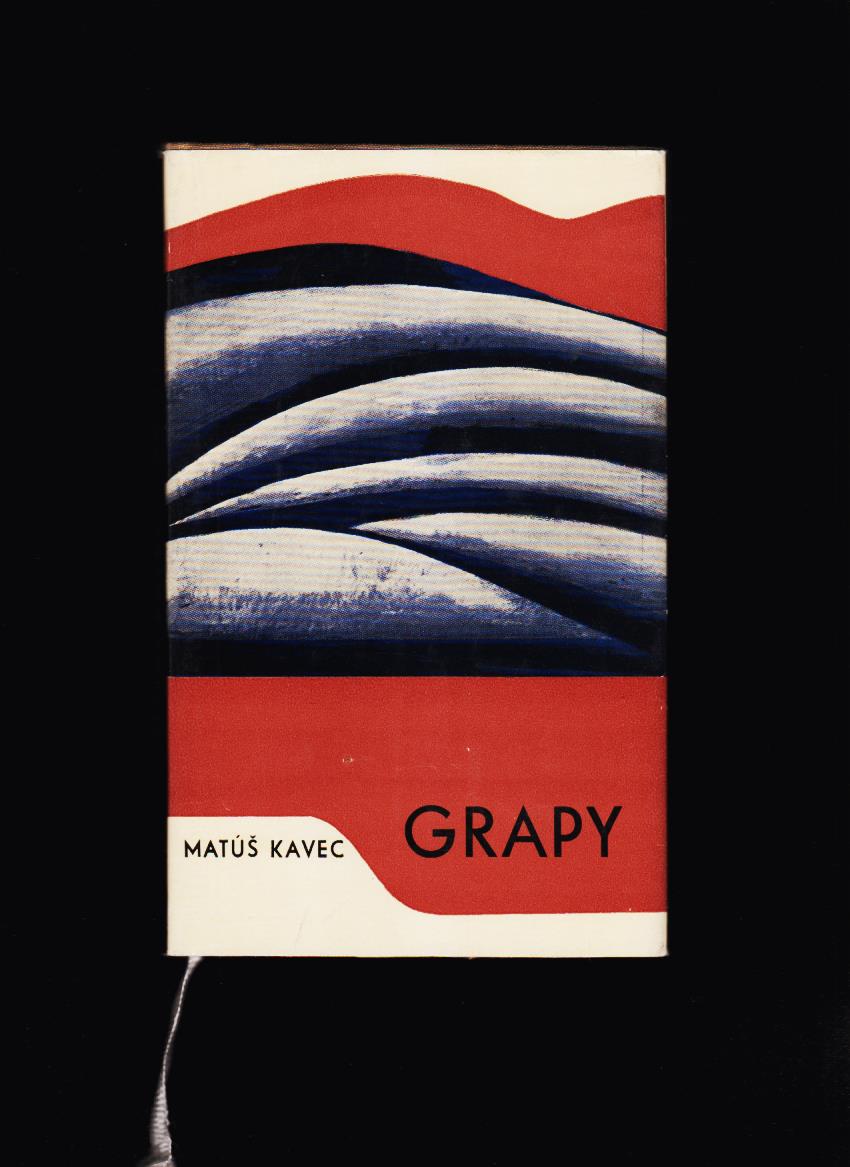 Matúš Kavec: Grapy /obálka Renáta Vlachová/
