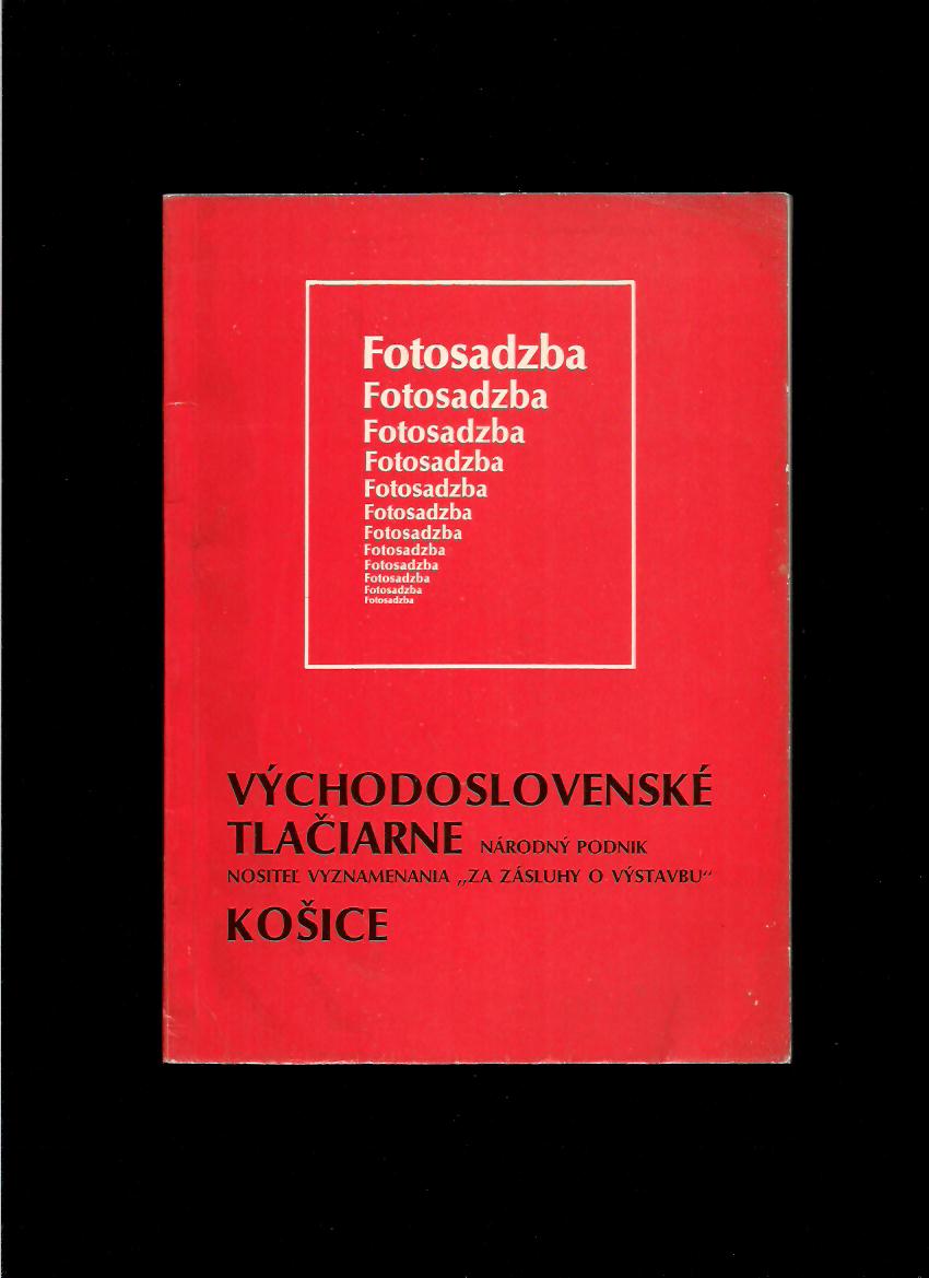 Východoslovenské tlačiarne. Fotosadzba /vzorník písma/