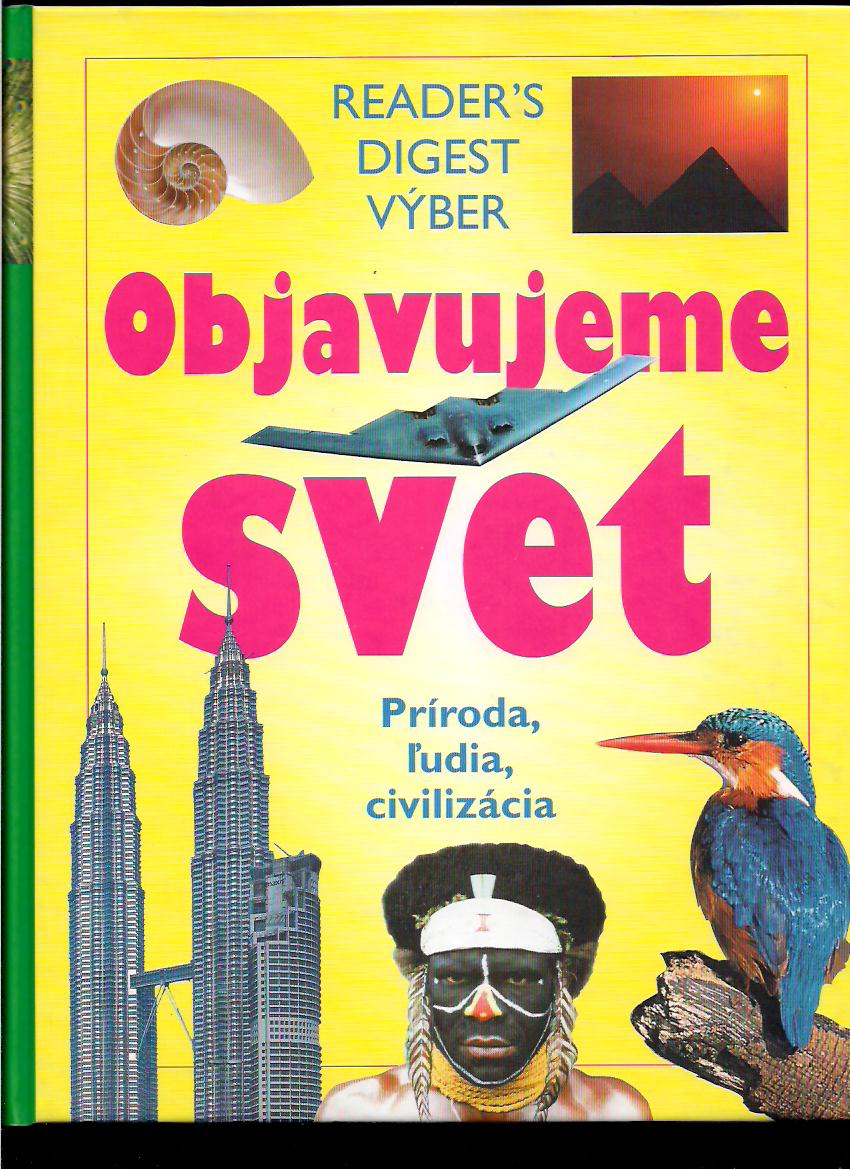 Objavujeme svet. Príroda, ľudia, civilizácie