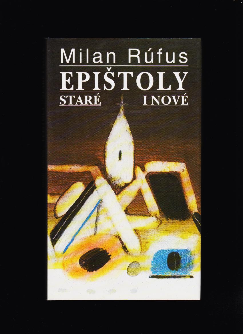 Milan Rúfus: Epištoly staré i nové /il. Vladimír Kompánek/