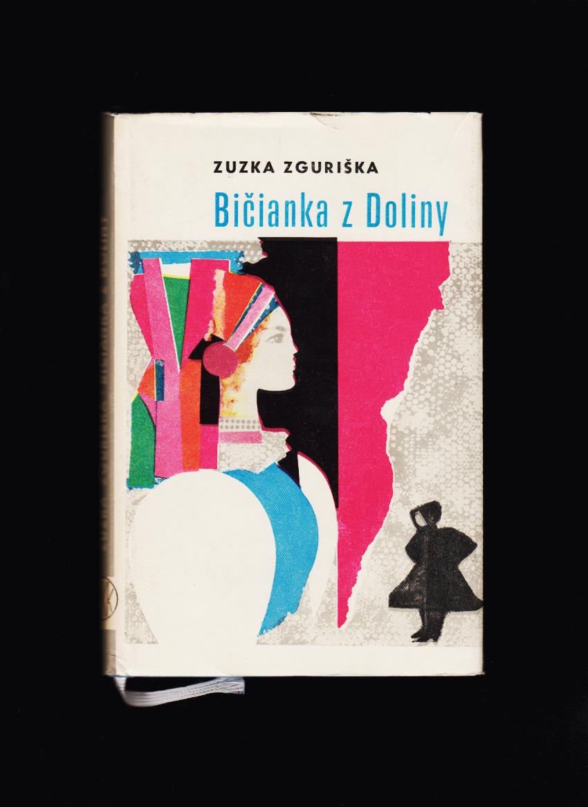 Zuzka Zguriška: Bičianka z Doliny