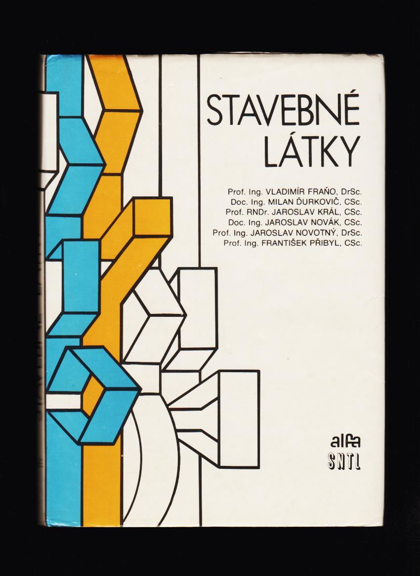 Vladimír Fraňo, Milan Ďurkovič a kolektív: Stavebné látky