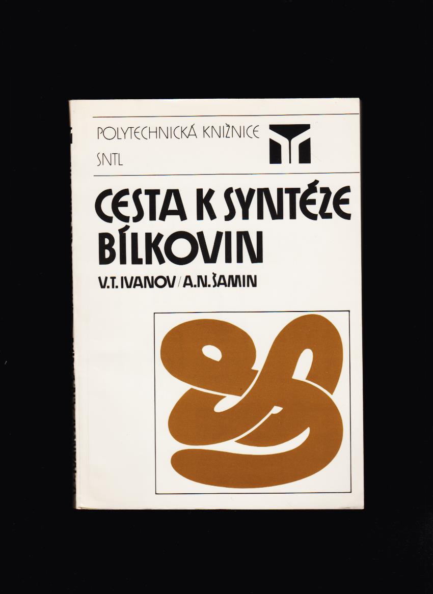 Vadim T. Ivanov, Alexej N. Šamin: Cesta k syntéze bílkovin
