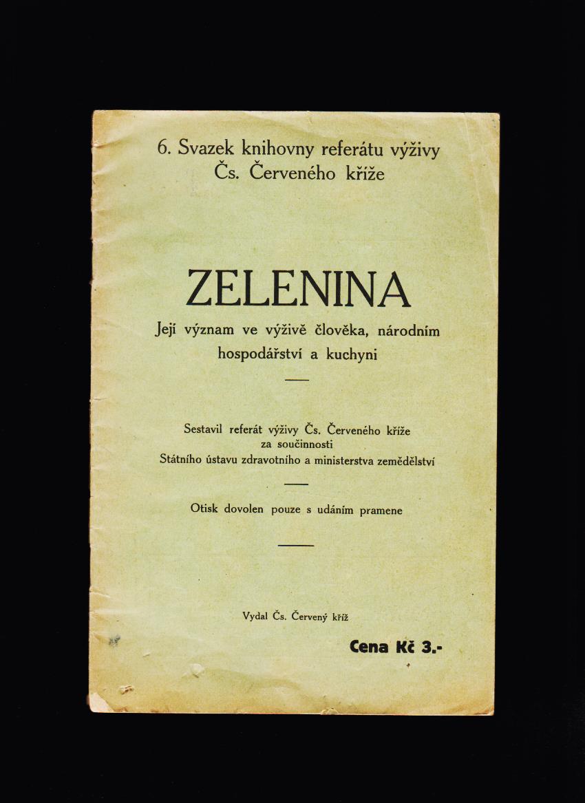 Zelenina. Její význam ve výživě člověka, národním hospodářství a kuchyni