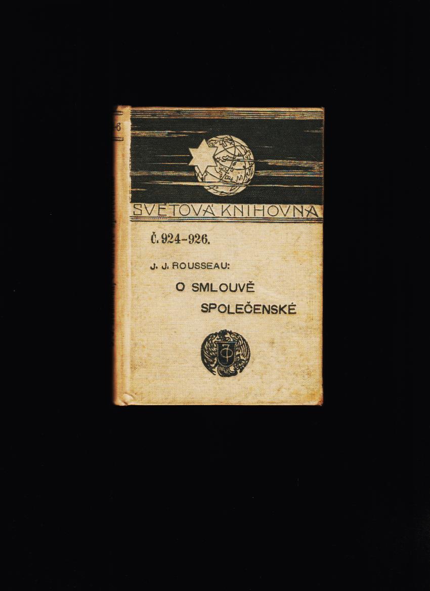 Jean-Jacques Rousseau: O smlouvě společenské čili o základech politického práva 