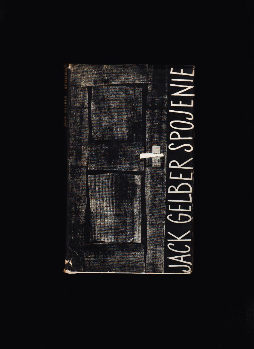 Jack Gelber: Spojenie