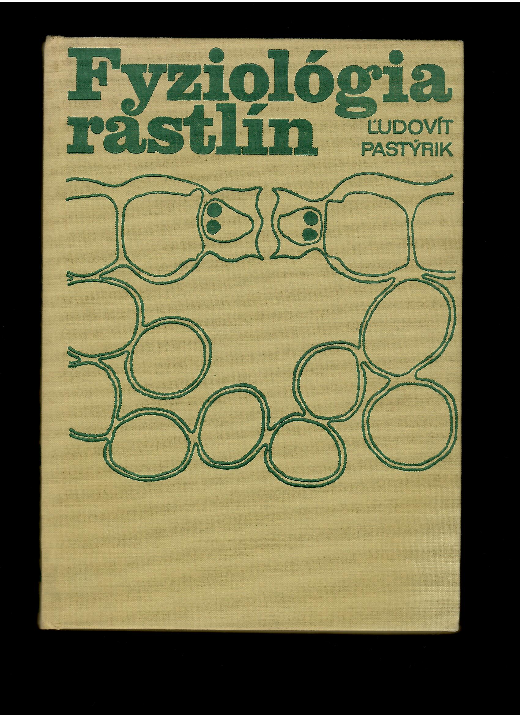 Ľudovít Pastýrik: Fyziológia rastlín