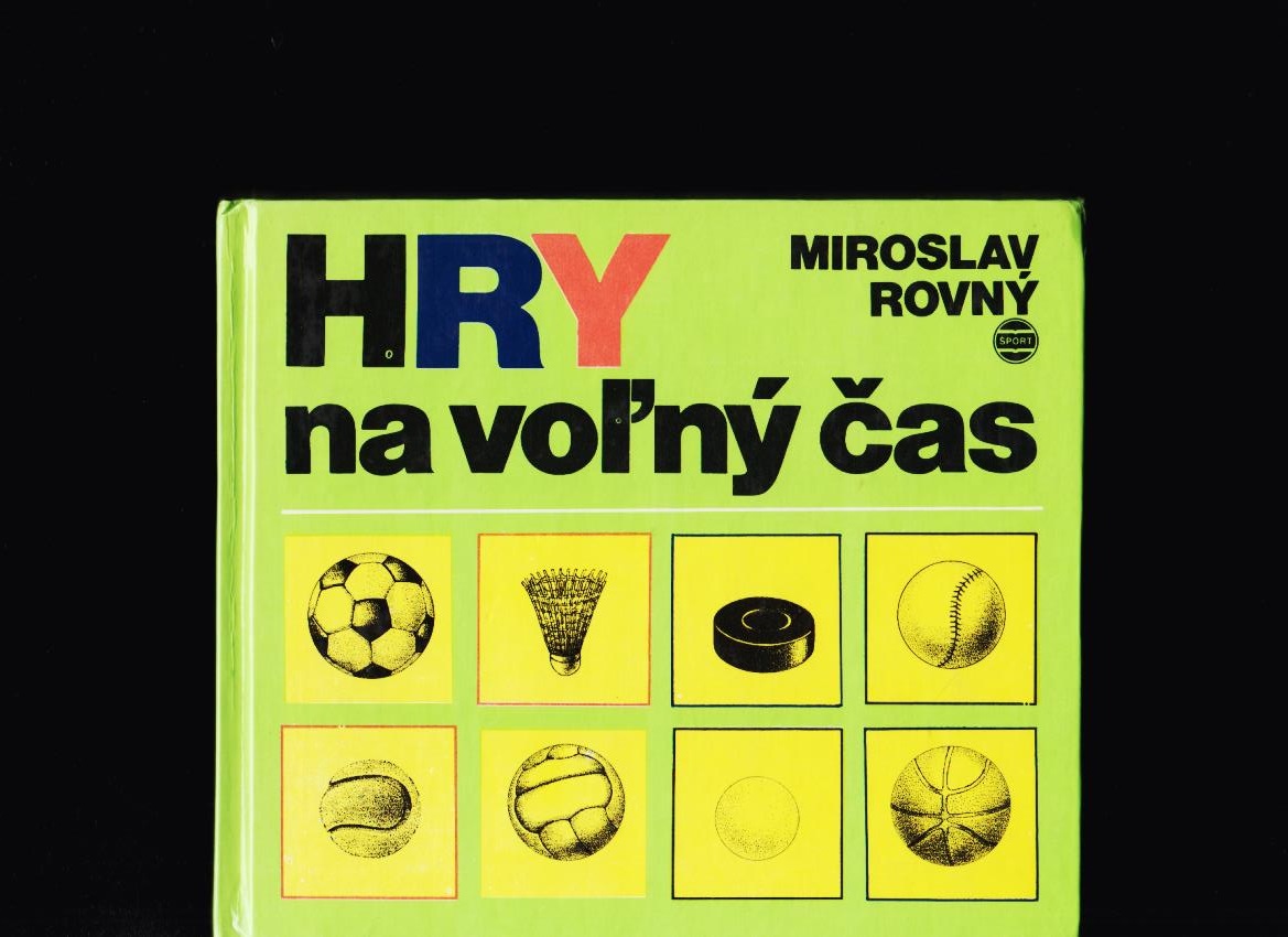Miroslav Rovný: Hry na voľný čas