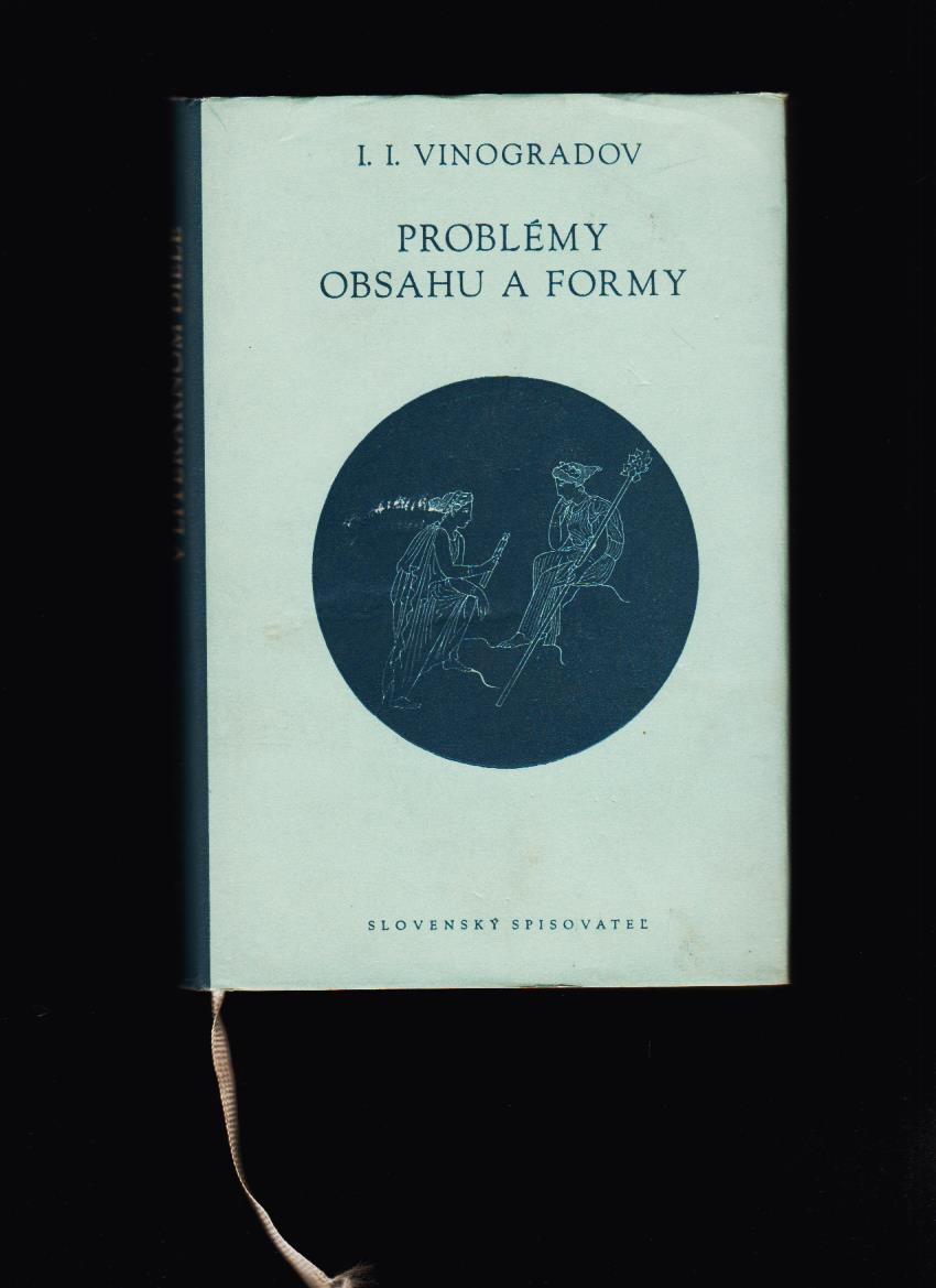 I. I. Vinogradov: Problémy obsahu a formy v literárnom diele