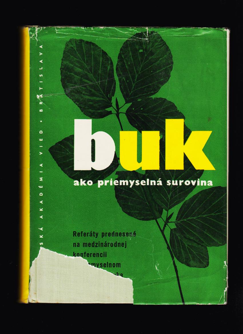 František Kozmál (ed.): Buk ako priemyselná surovina