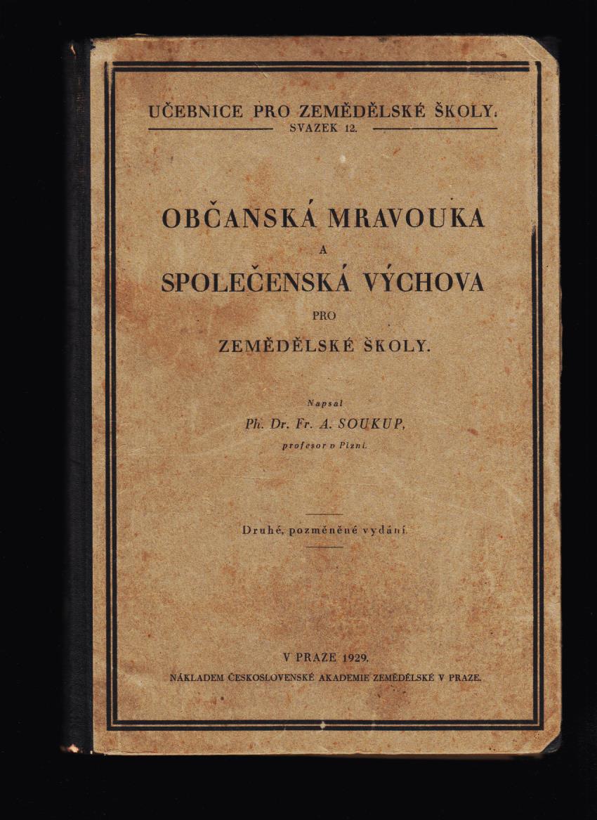 F. A. Soukup: Občanská mravouka a společenská výchova pro zemědělské školy