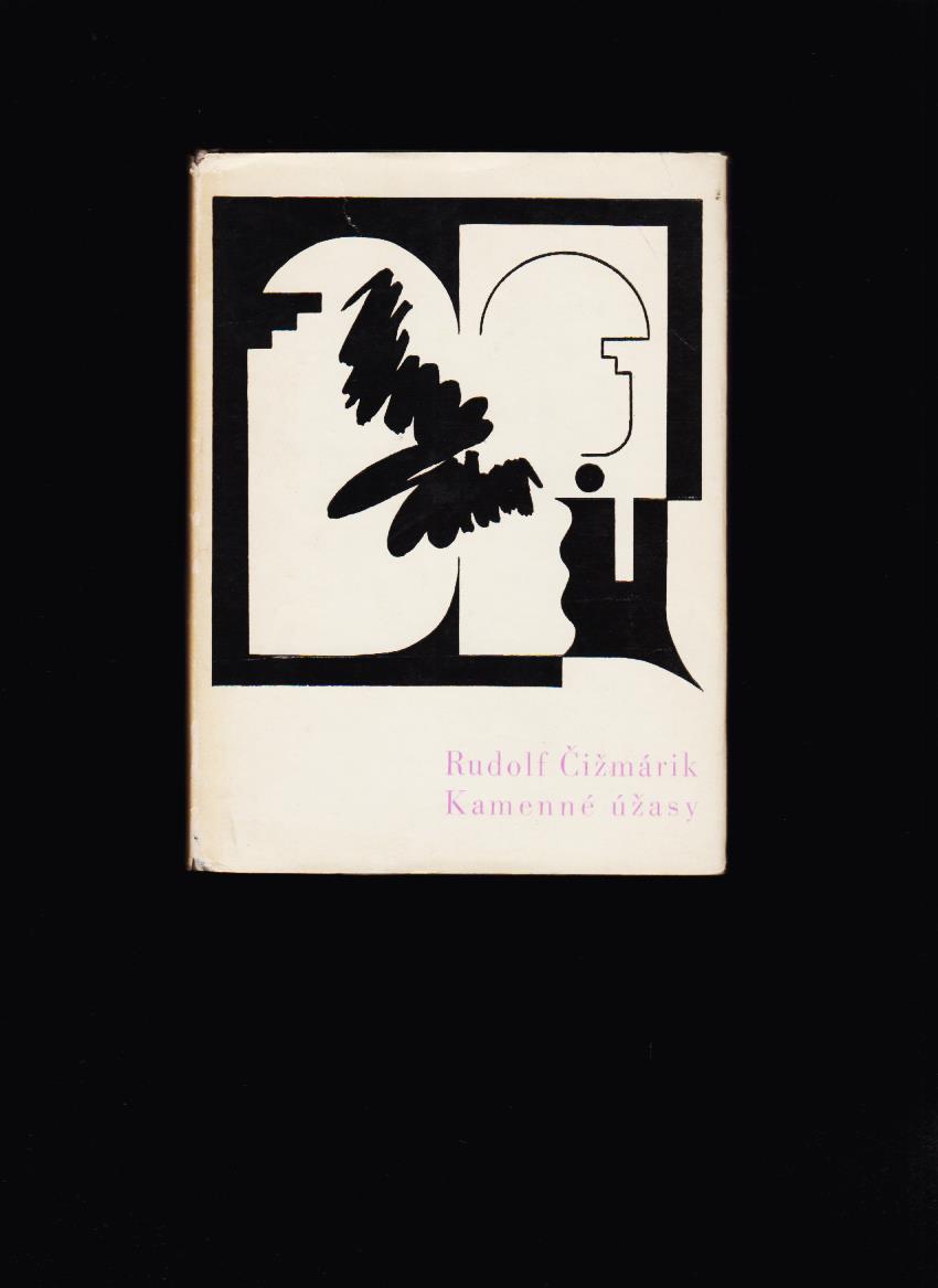Rudolf Čižmárik: Kamenné úžasy /debut/