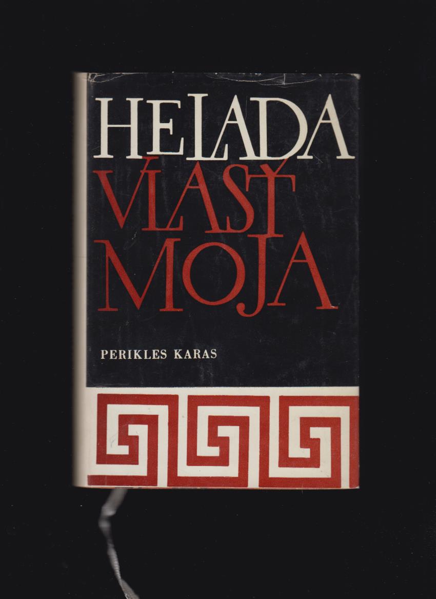 Perikles Karas: Helada vlasť moja