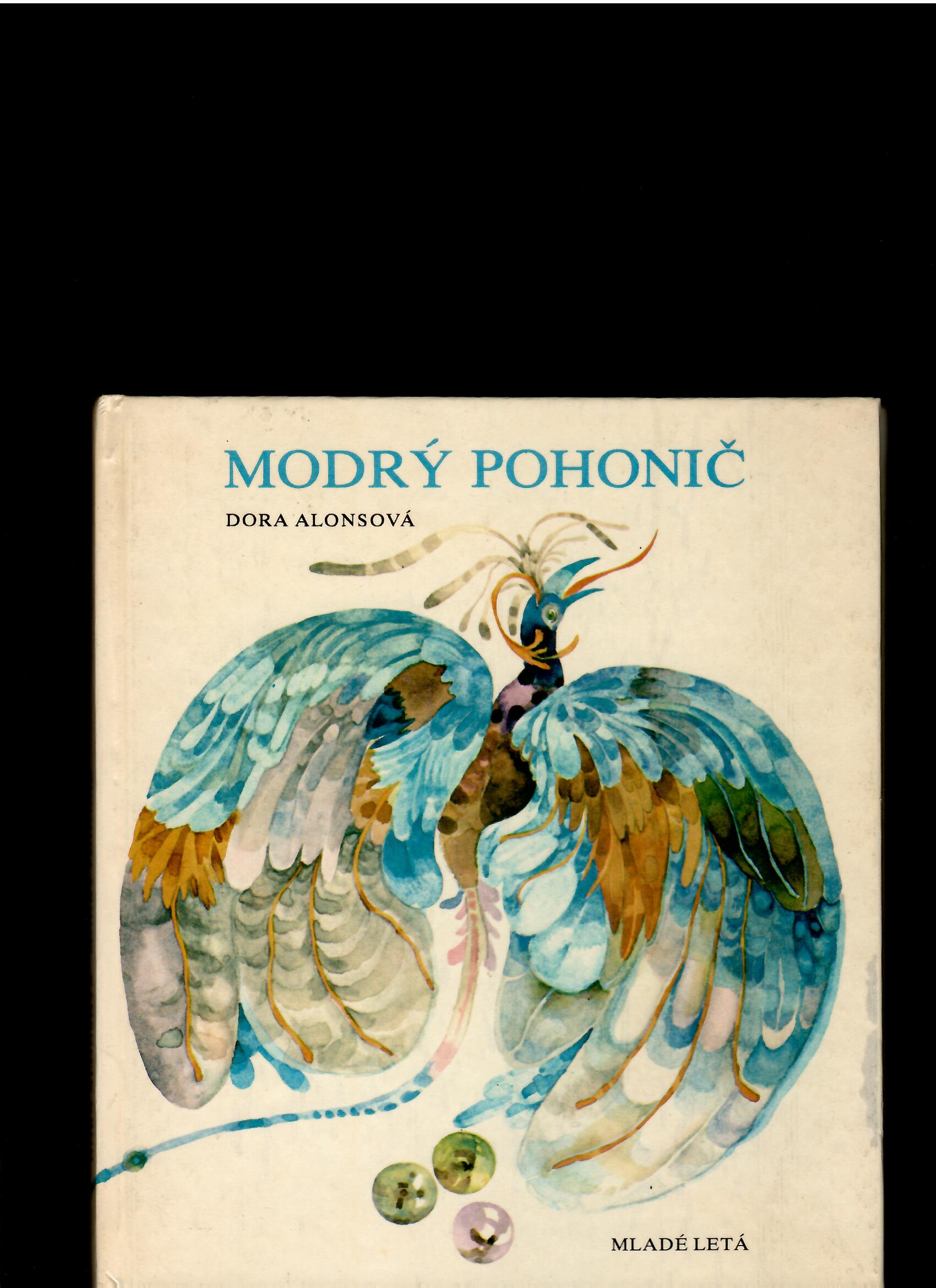 Dora Alonsová: Modrý pohonič /il. Alžbeta Štefunková-Szabová/ 