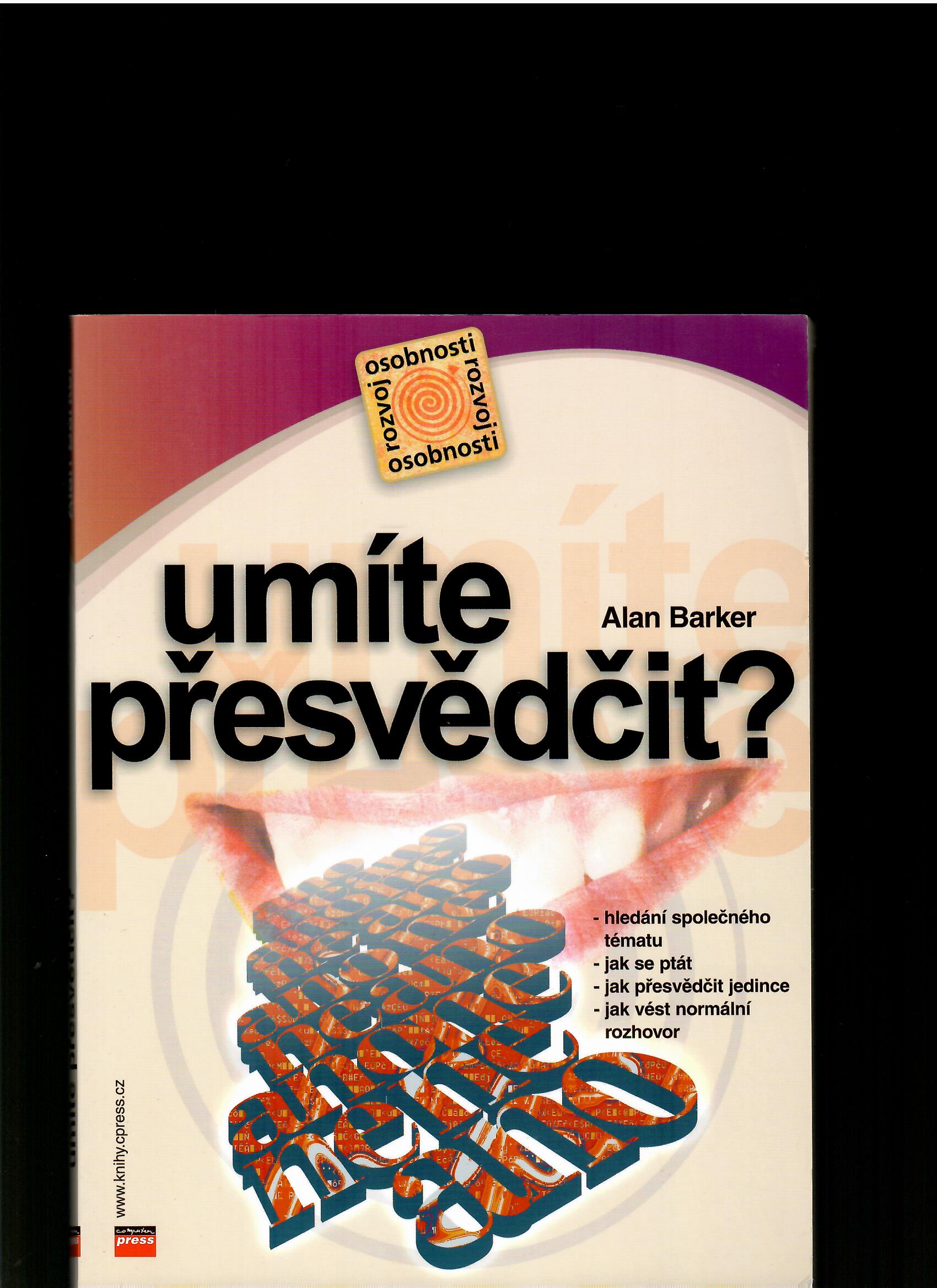 Alan Barker: Umíte přesvědčit?