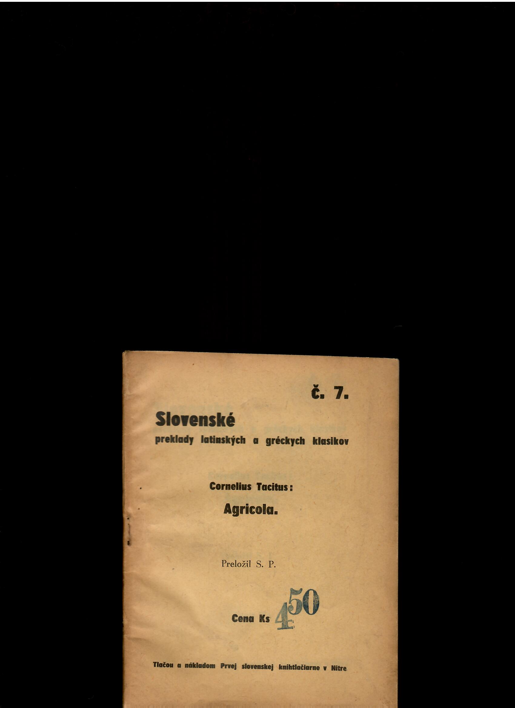 Publius Cornelius Tacitus: Agricola /1949, 1. preklad v slovenskom jazyku/
