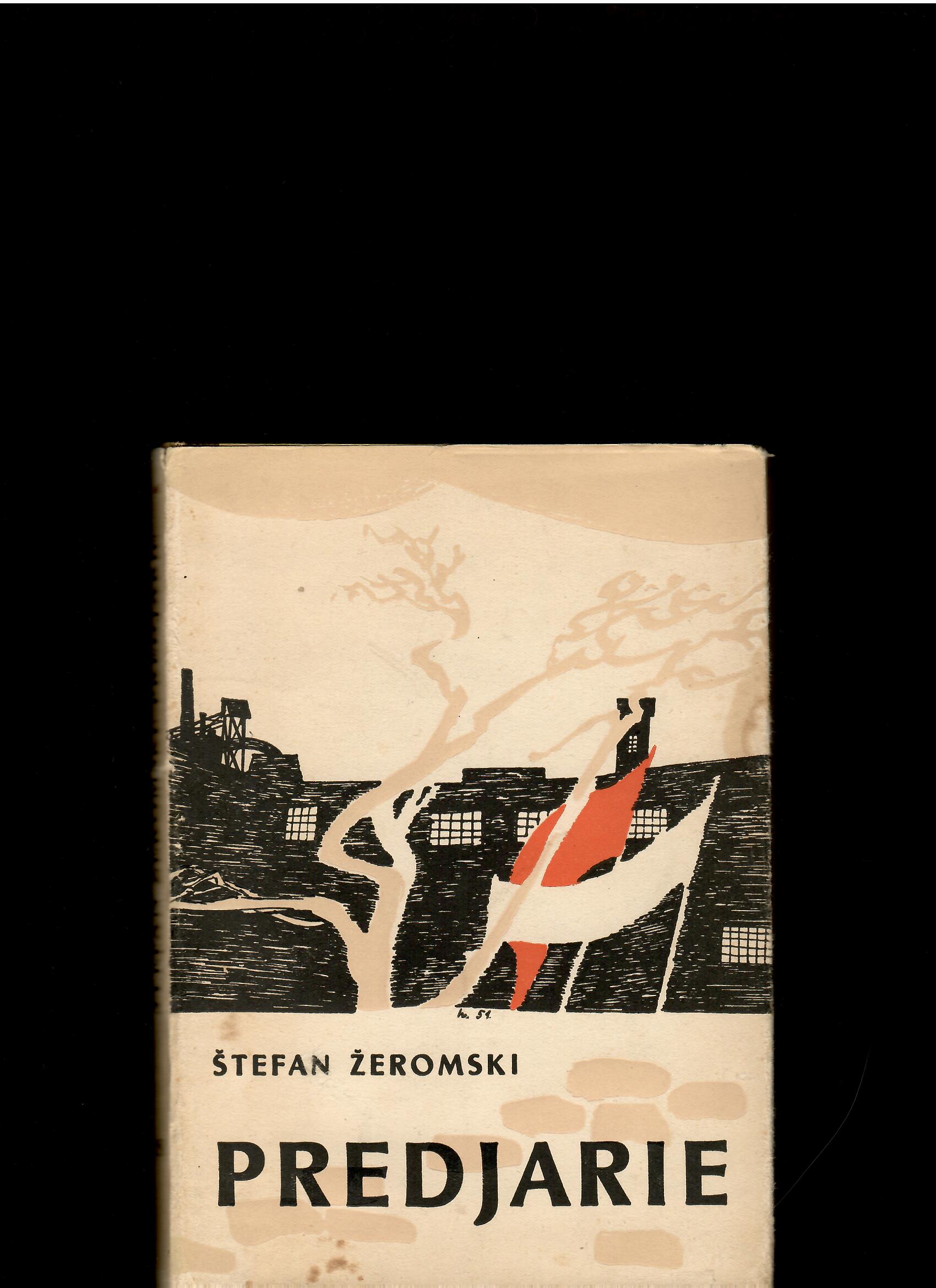 Štefan Žeromski: Predjarie /1951, obálka Vincent Hložník/