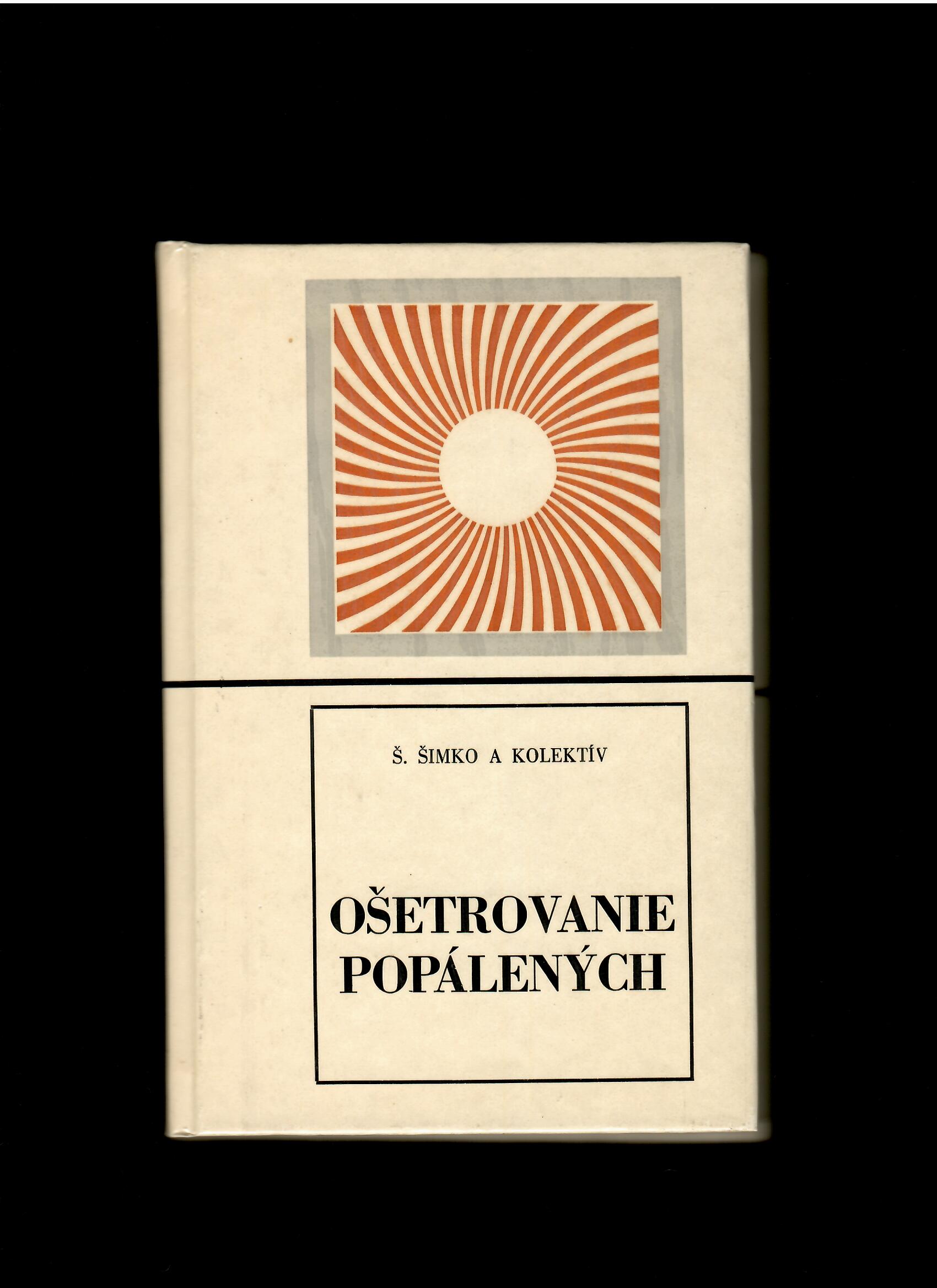 Štefan Šimko a kol.: Ošetrovanie popálených
