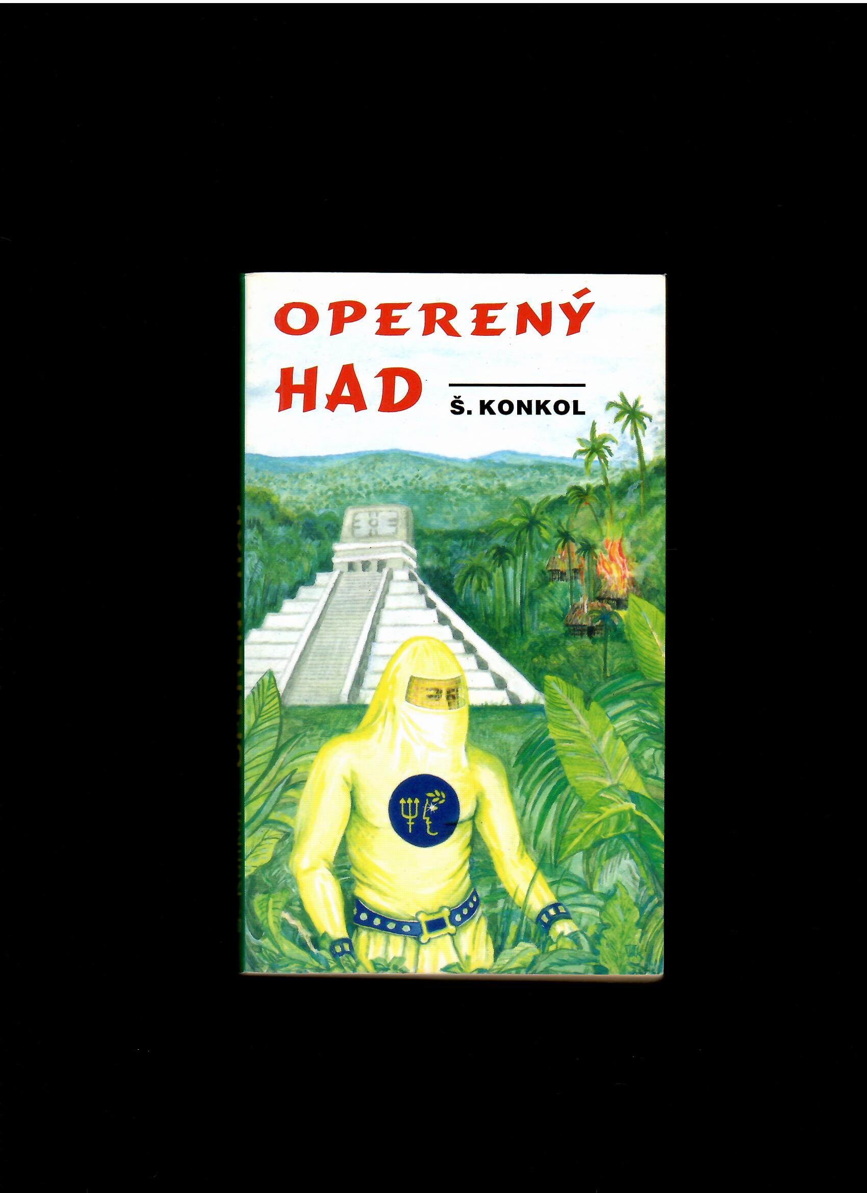 Štefan Konkol: Operený had /podpis autora/