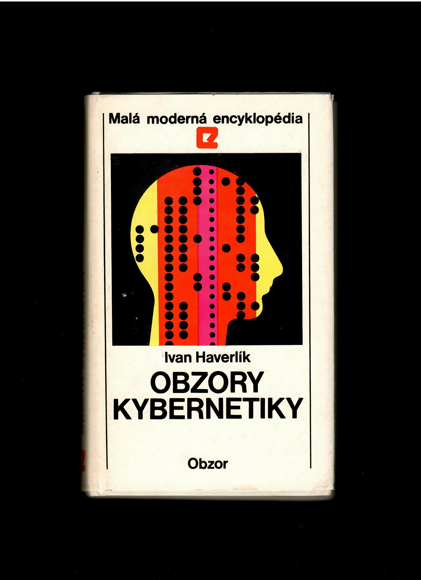 Ivan Haverlík: Obzory kybernetiky