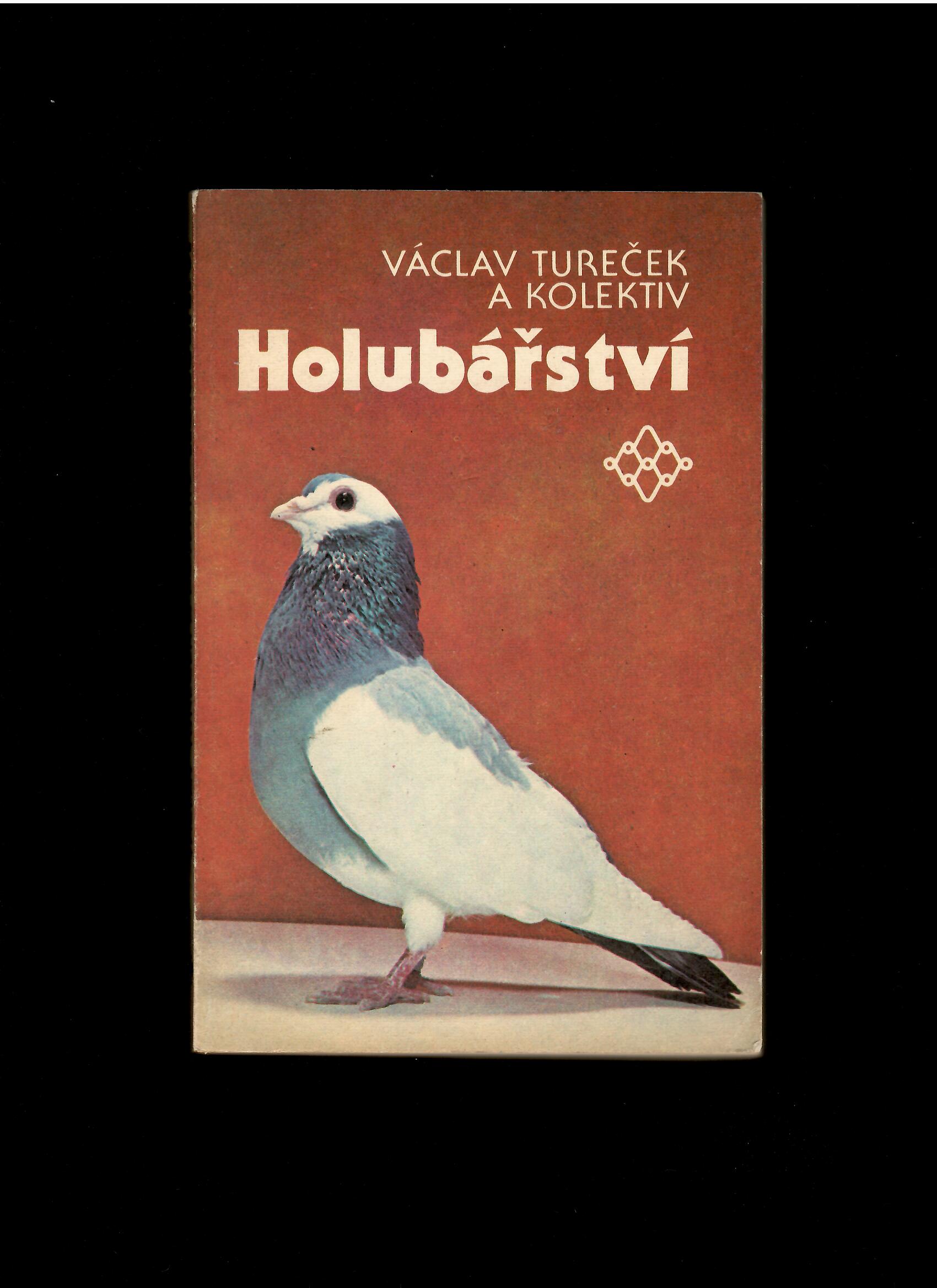 Václav Tureček: Holubářství