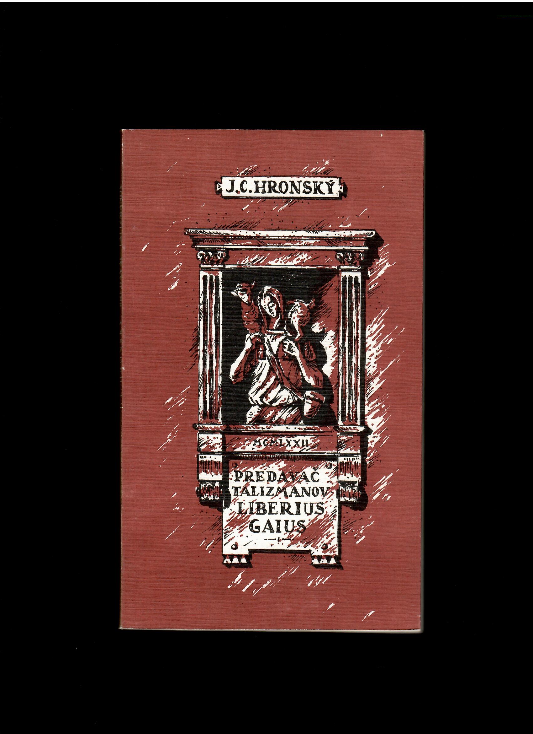 Jozef Cíger Hronský: Predavač talizmanov Liberius Gaius /exil/