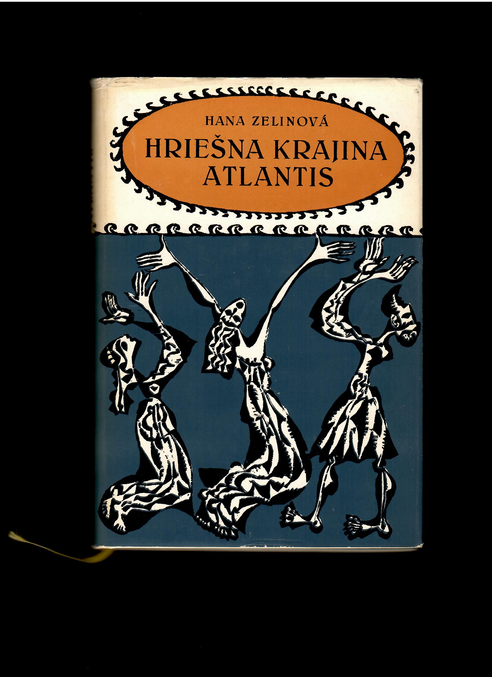 Hana Zelinová: Hriešna krajina Atlantis