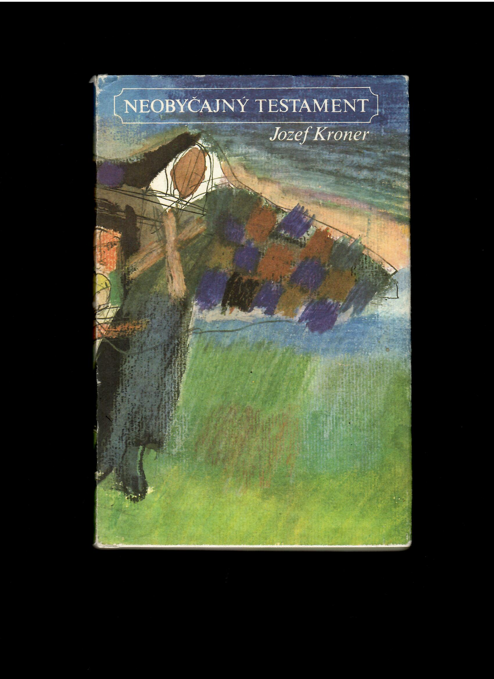 Jozef Kroner: Neobyčajný testament