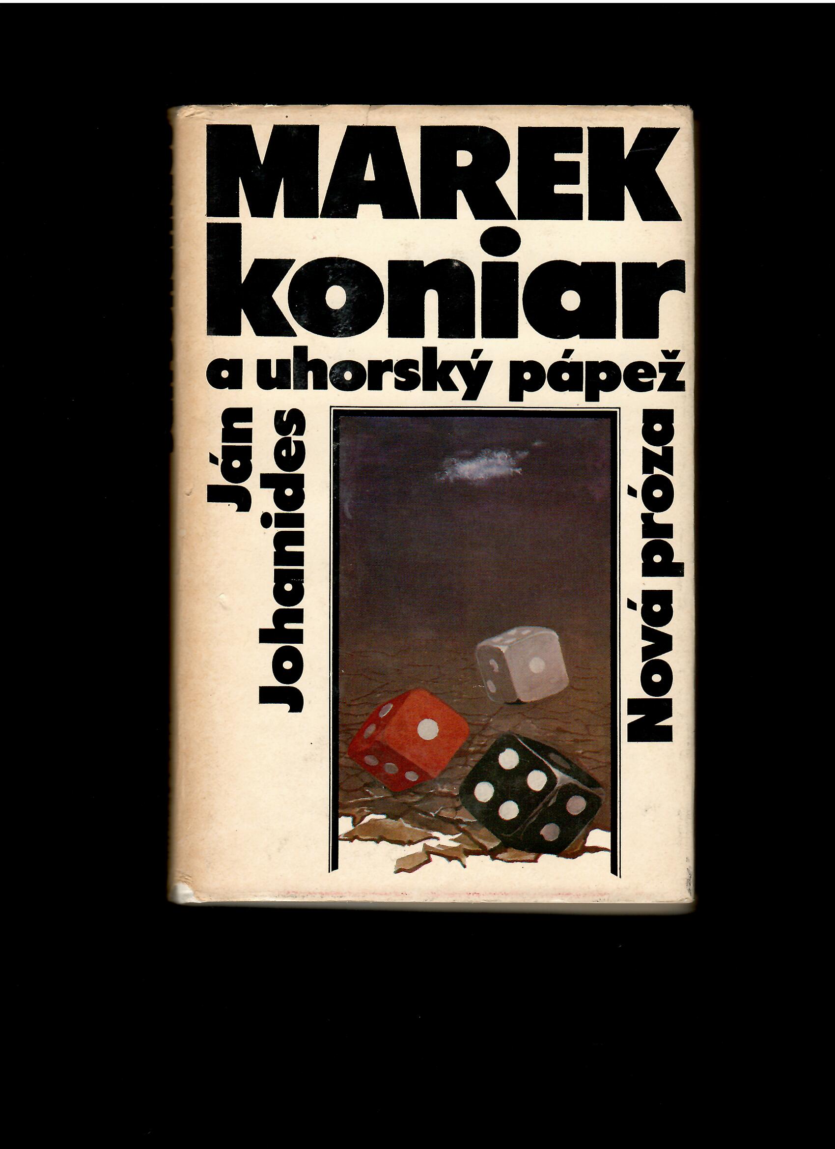 Ján Johanides: Marek koniar a uhorský pápež