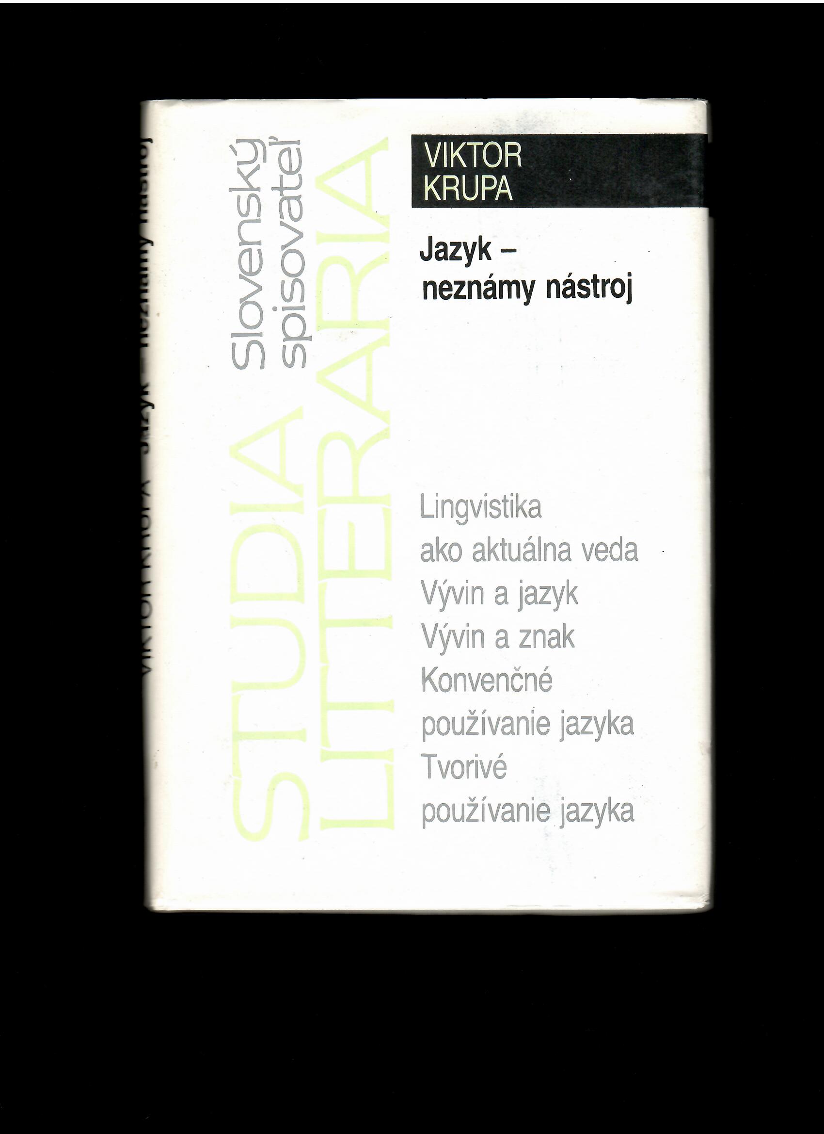 Viktor Krupa: Jazyk — neznámy nástroj
