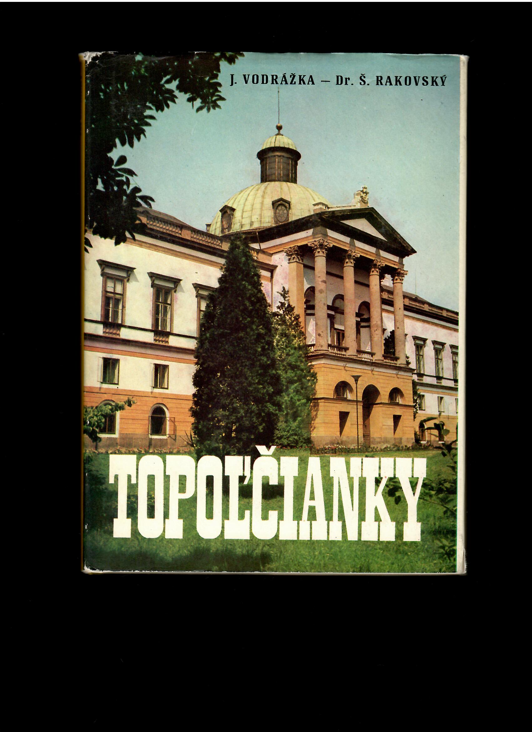 Jozef Vodrážka, Štefan Rakovský: Topoľčianky