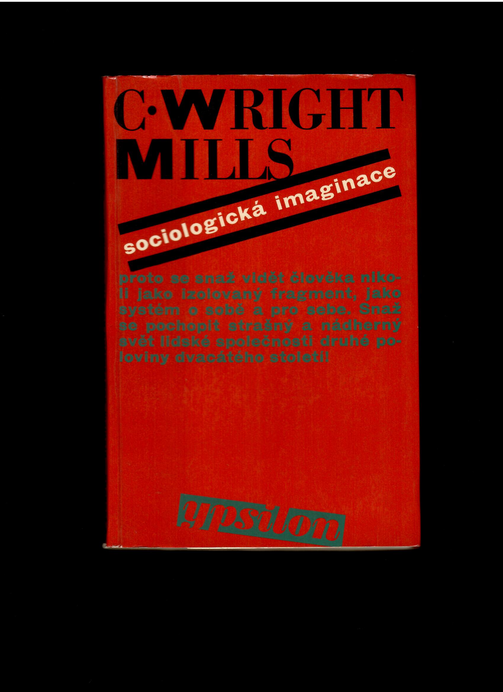 C. Wright Mills: Sociologická imaginace