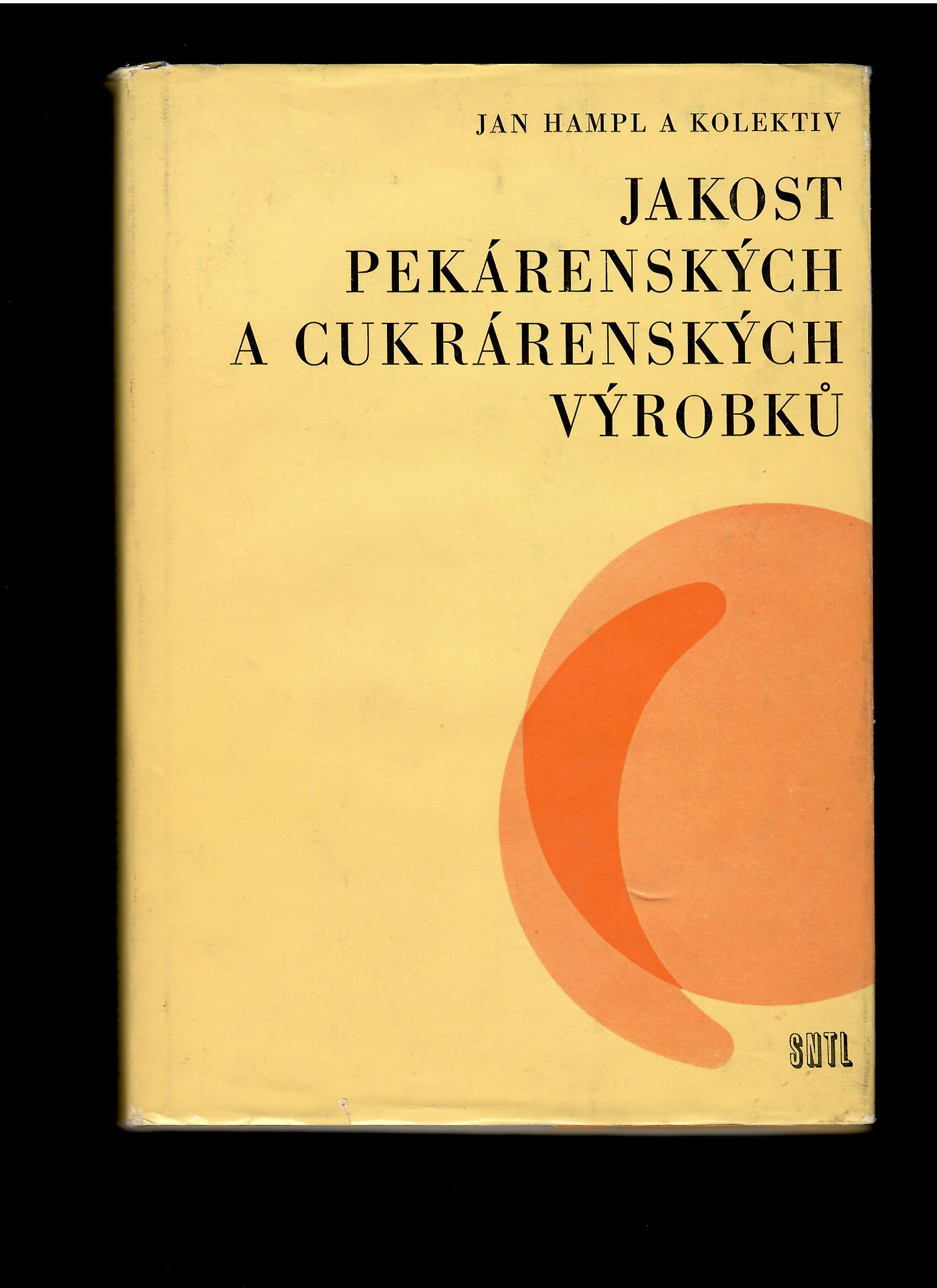 Jan Hampl: Jakost pekárenských a cukrárenských výrobků