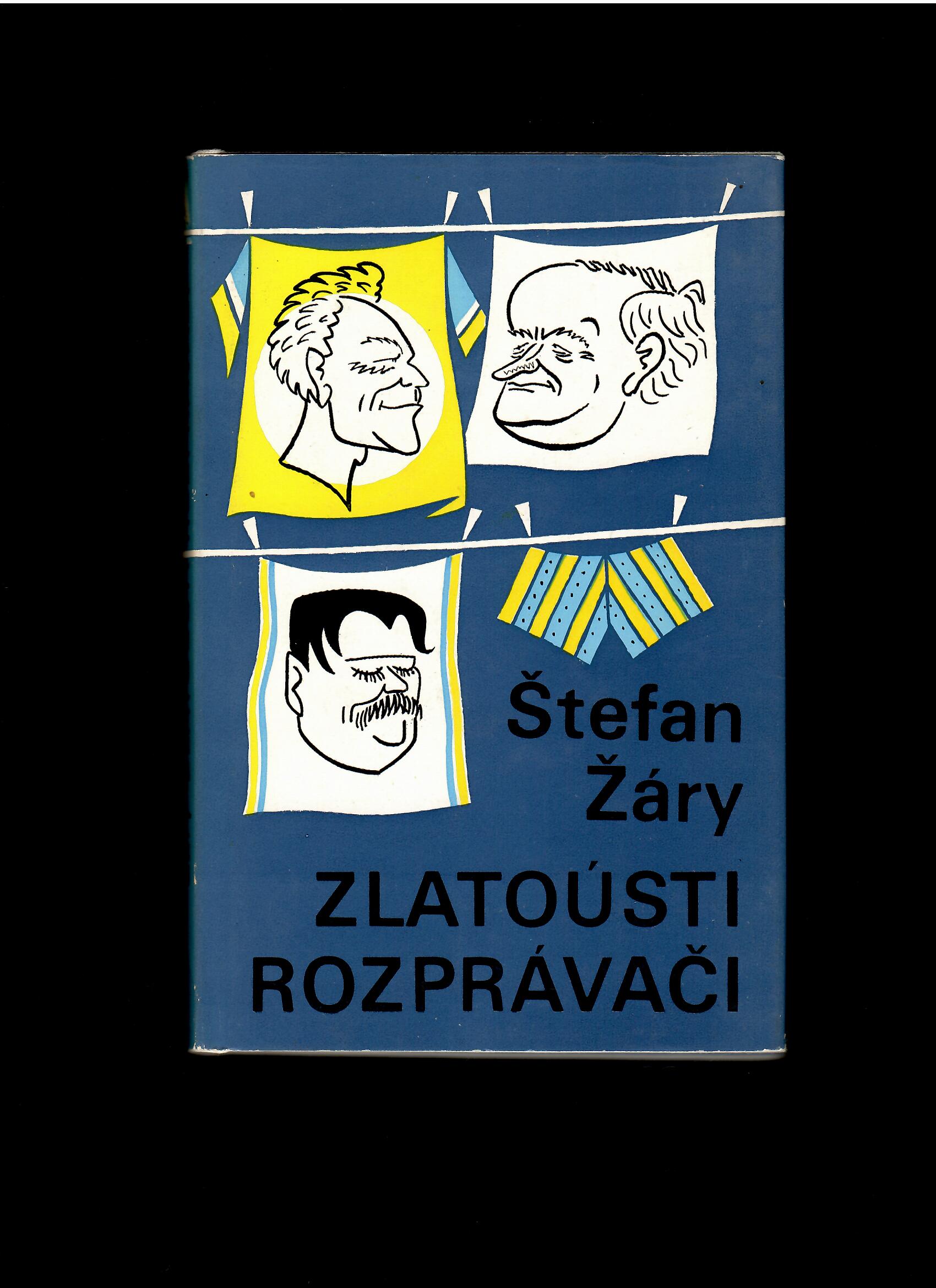 Štefan Žáry: Zlatoústi rozprávači