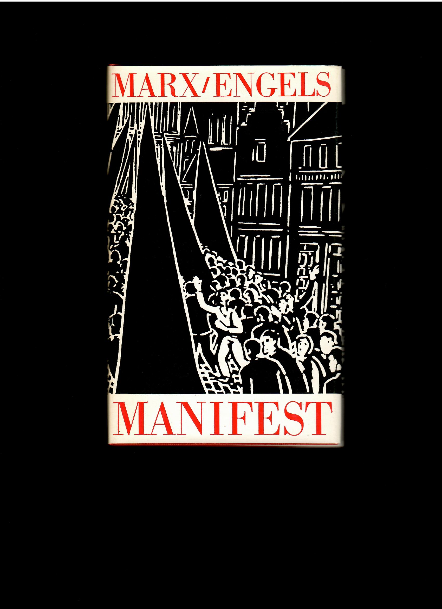 Karl Marx, Friedrich Engels: Manifest der Kommunistischen Partei