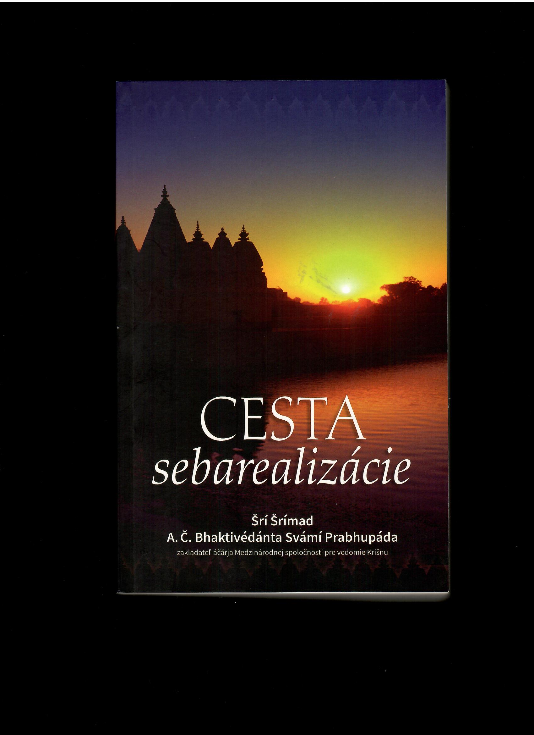 Svámi Prabhupáda: Cesta sebarealizácie