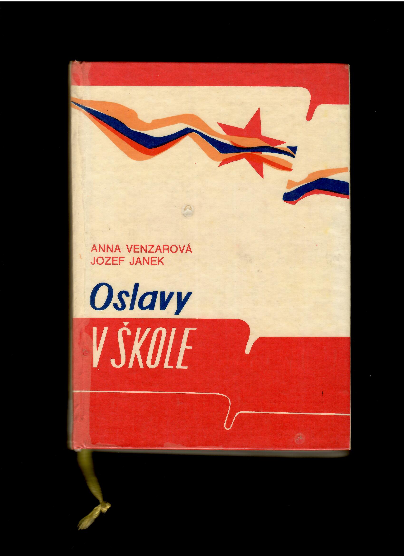 Anna Venzarová, Jozef Janek: Oslavy v škole