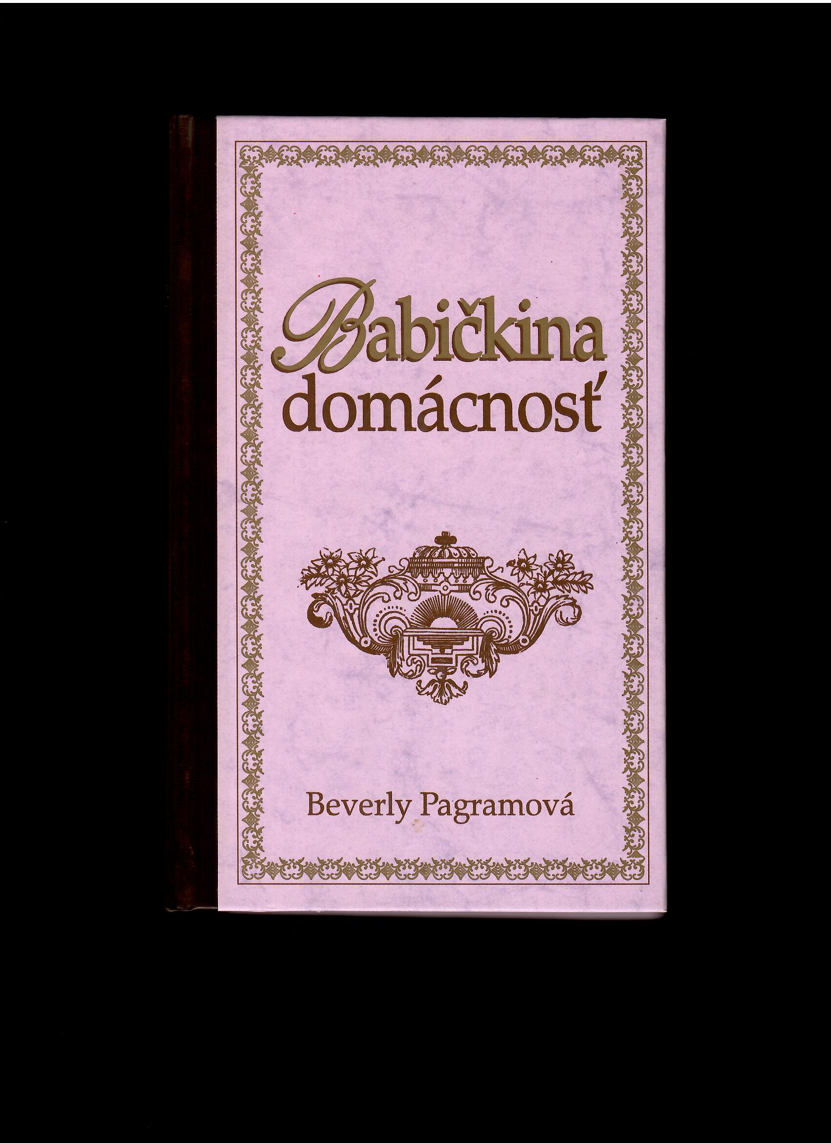 Beverly Pagramová: Babičkina domácnosť