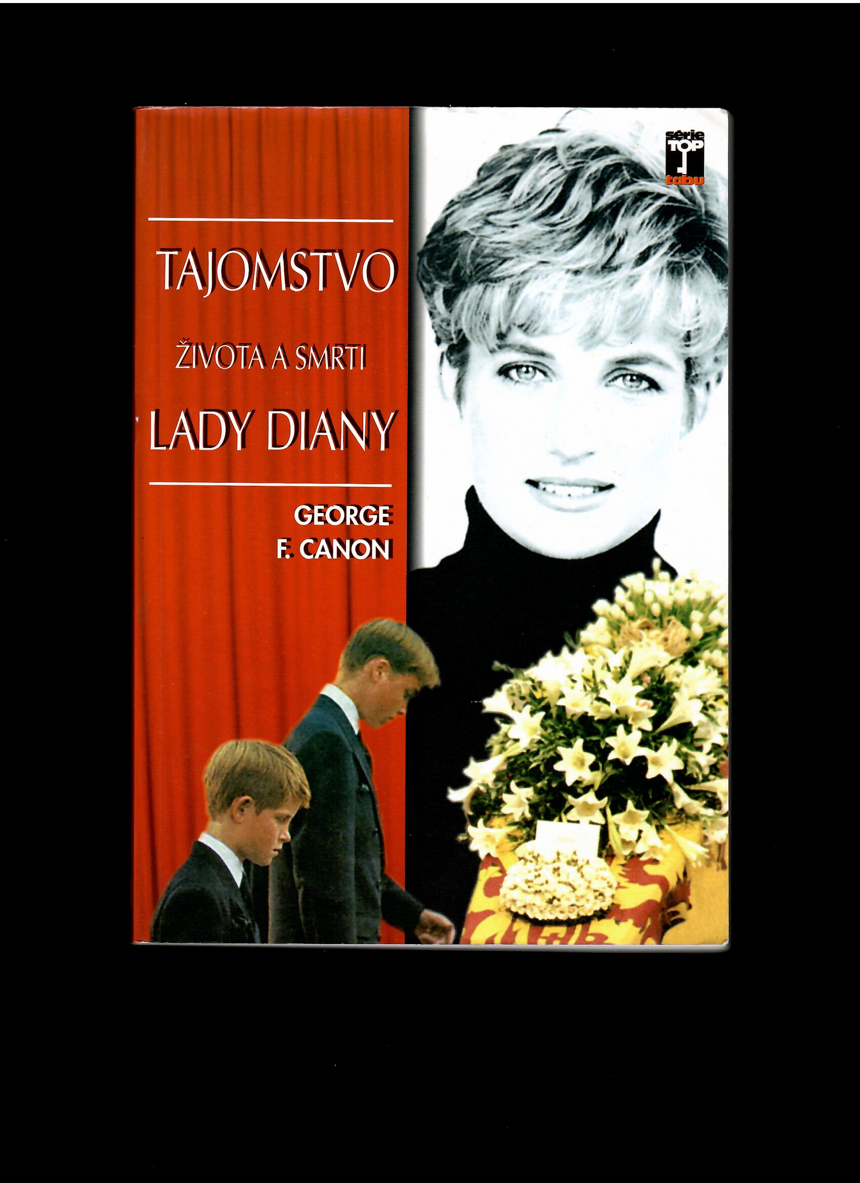 George F. Canon: Tajomstvo života a smrti lady Diany
