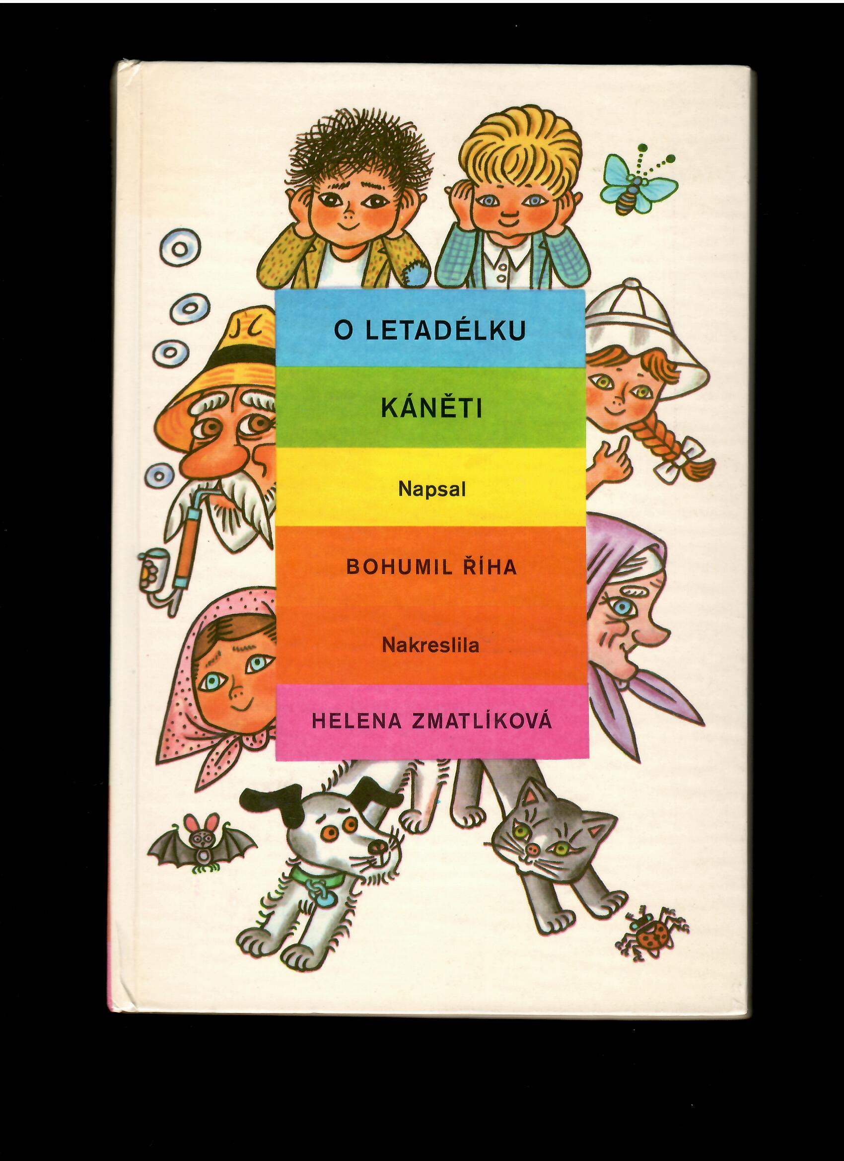 Bohumil Říha: O letadélku Káněti /il. Helena Zmatlíková/