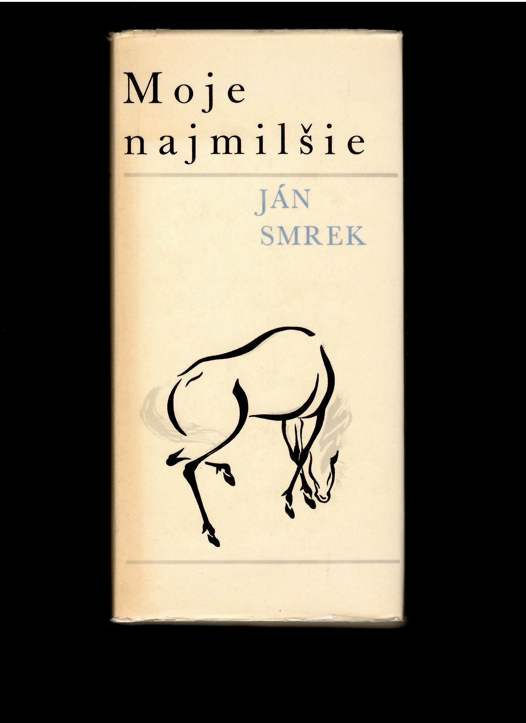 Ján Smrek: Moje najmilšie