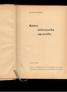 Milan Český: Rádce televizního opraváře /1963/