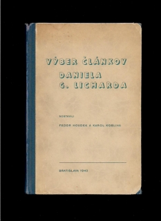 Fedor Houdek, Karol Kobliha  (ed.): Výber článkov Daniela G. Licharda /1943/