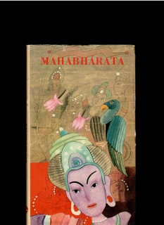 Mahabhárata, alebo príbeh o veľkej bitke potomkov Bháratu /il. Eugénia Lehotská/