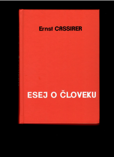 Ernst Cassirer: Esej o človeku